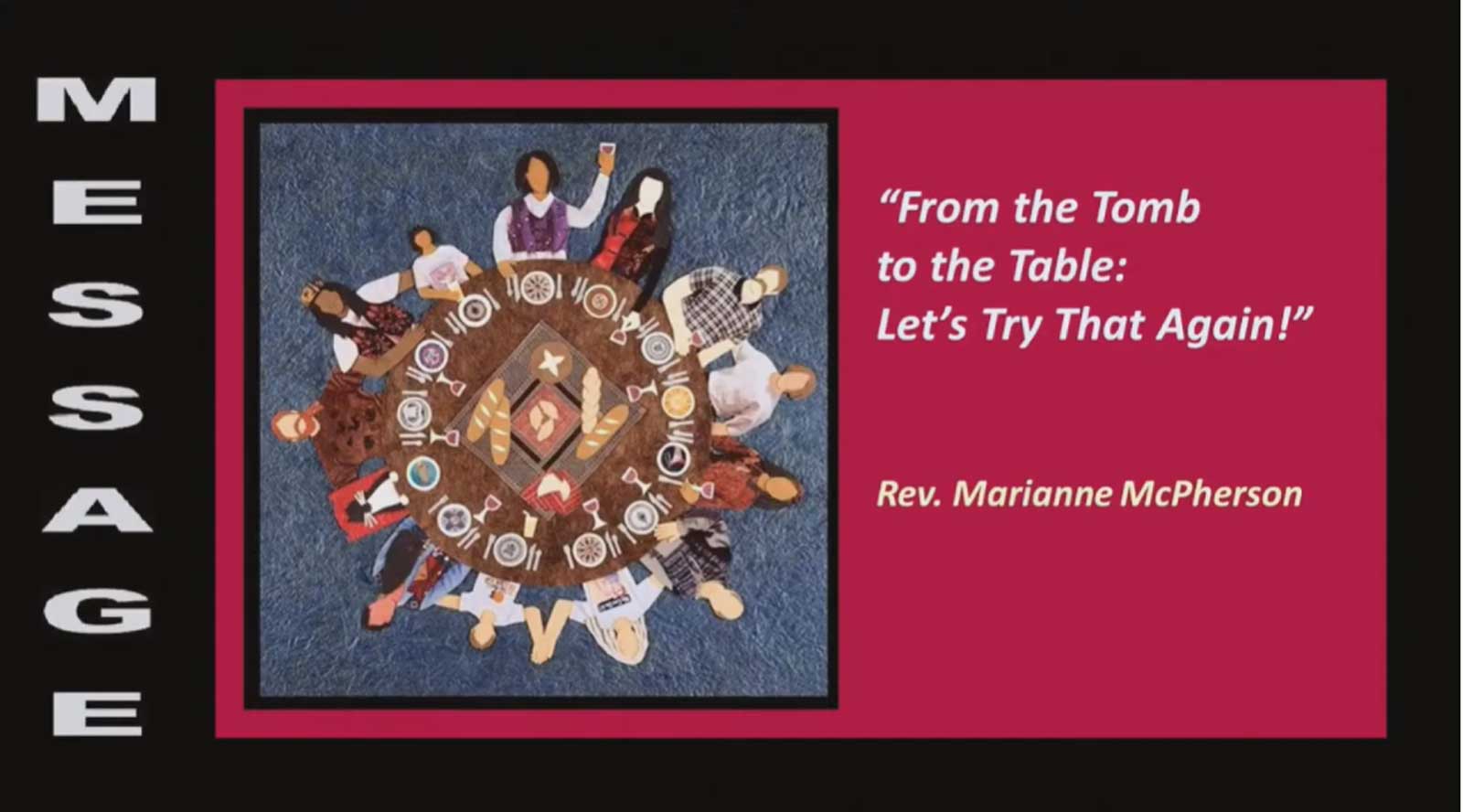 From the Tomb to the Table: Let's Try That Again! - Rev. Marianne McPherson - April 30, 2023