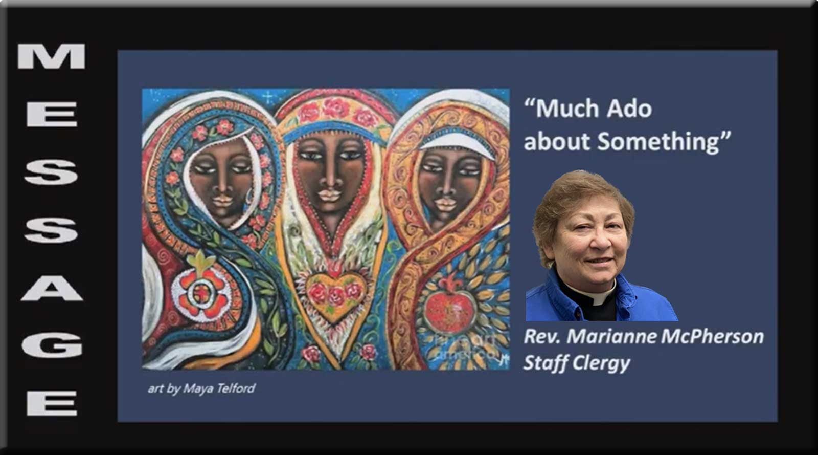 Much Ado About Something - Rev. Marianne McPherson - January 7, 2024