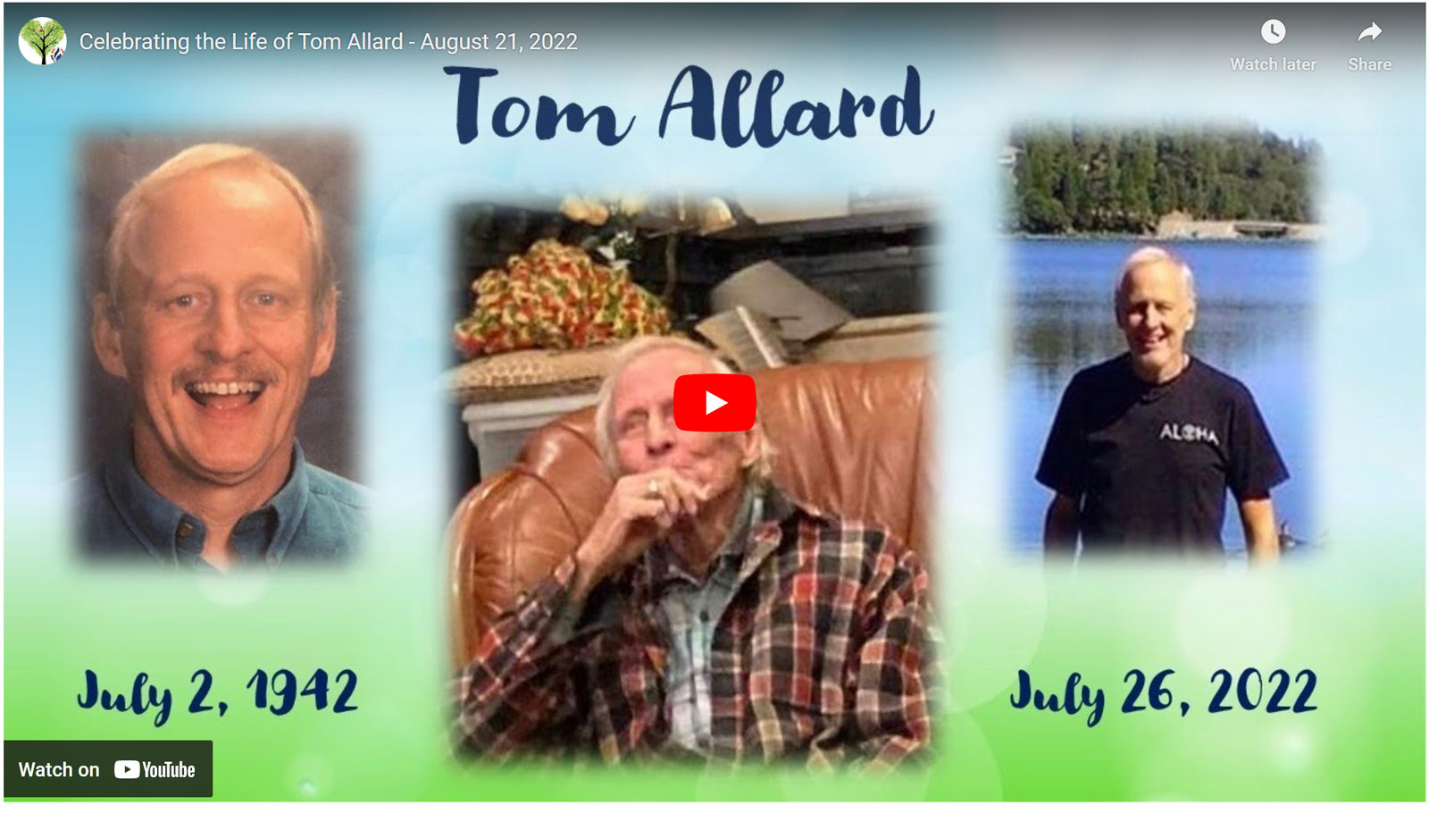 Celebrating the Life of Tom Allard – August 21, 2022