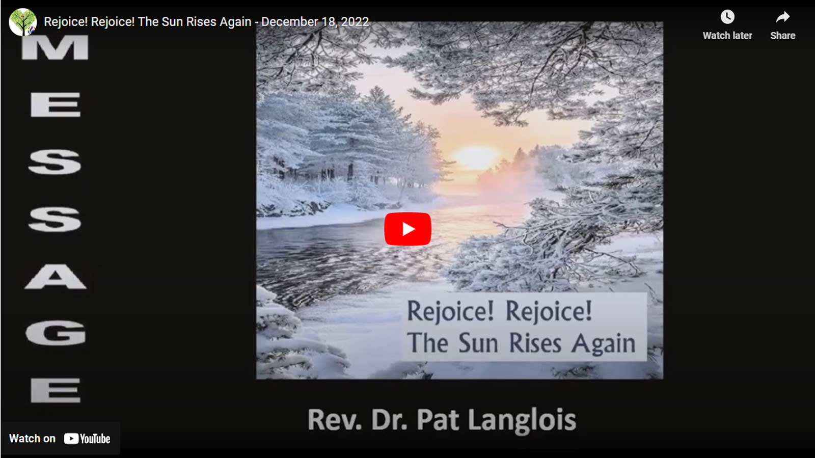 Rejoice! Rejoice! The Sun Rises Again – December 18, 2022